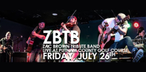 ZBTB  ZAC BROWN TRIBUTE BAND  LIVE at Putnam County Golf Course  Friday, July 26th @ Putnam County Golf Course